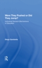 Were They Pushed Or Did They Jump? : Individual Decision Mechanisms In Education - eBook