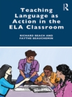 Teaching Language as Action in the ELA Classroom - eBook