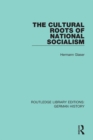The Cultural Roots of National Socialism - eBook