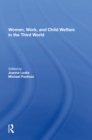 Women's Work And Child Welfare In The Third World - eBook