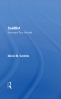 Zambia : Between Two Worlds - eBook