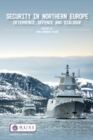 Security in Northern Europe : Deterrence, Defence and Dialogue - eBook
