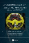 Fundamentals of Electric Machines: A Primer with MATLAB : A Primer with MATLAB - eBook