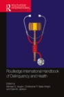 Routledge International Handbook of Delinquency and Health - eBook