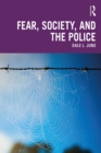 Fear, Society, and the Police - eBook