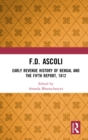 F.D. Ascoli : Early Revenue History of Bengal and The Fifth Report, 1812 - eBook