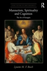 Mannerism, Spirituality and Cognition : The Art Of Enargeia - eBook
