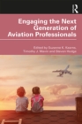 Engaging the Next Generation of Aviation Professionals - eBook