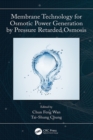 Membrane Technology for Osmotic Power Generation by Pressure Retarded Osmosis - eBook