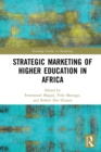 Strategic Marketing of Higher Education in Africa - eBook