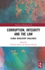 Corruption, Integrity and the Law : Global Regulatory Challenges - eBook