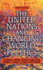 The United Nations and Changing World Politics - eBook