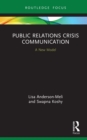 Public Relations Crisis Communication : A New Model - eBook