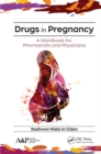 Drugs in Pregnancy : A Handbook for Pharmacists and Physicians - eBook