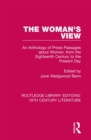 The Woman's View : An Anthology of Prose Passages about Women, from the Eighteenth Century to the Present Day - eBook