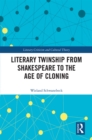 Literary Twinship from Shakespeare to the Age of Cloning - eBook