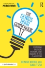 The Genius Hour Guidebook : Fostering Passion, Wonder, and Inquiry in the Classroom - eBook