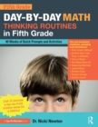 Day-by-Day Math Thinking Routines in Fifth Grade : 40 Weeks of Quick Prompts and Activities - eBook