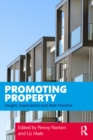 Promoting Property : Insight, Experience and Best Practice - eBook