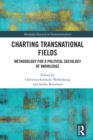 Charting Transnational Fields : Methodology for a Political Sociology of Knowledge - eBook