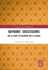 Baybars' Successors : Ibn al-Furat on Qalawun and al-Ashraf - eBook