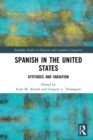 Spanish in the United States : Attitudes and Variation - eBook