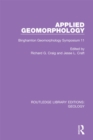 Applied Geomorphology : Binghamton Geomorphology Symposium 11 - eBook