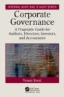 Corporate Governance : A Pragmatic Guide for Auditors, Directors, Investors, and Accountants - eBook