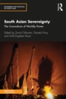 South Asian Sovereignty : The Conundrum of Worldly Power - eBook