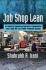 Job Shop Lean : An Industrial Engineering Approach to Implementing Lean in High-Mix Low-Volume Production Systems - eBook