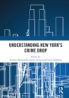 Understanding New York's Crime Drop - eBook
