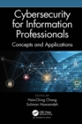 Cybersecurity for Information Professionals : Concepts and Applications - eBook