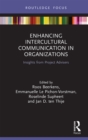 Enhancing Intercultural Communication in Organizations : Insights from Project Advisers - eBook