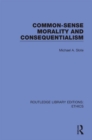 Common-Sense Morality and Consequentialism - eBook