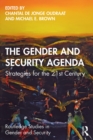 The Gender and Security Agenda : Strategies for the 21st Century - eBook