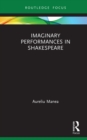 Imaginary Performances in Shakespeare - eBook