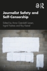 Journalist Safety and Self-Censorship - eBook