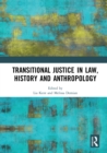 Transitional Justice in Law, History and Anthropology - eBook