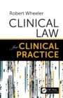 Clinical Law for Clinical Practice - eBook