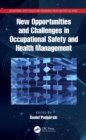 New Opportunities and Challenges in Occupational Safety and Health Management - eBook
