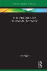 The Politics of Physical Activity - eBook