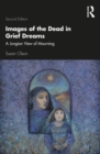 Images of the Dead in Grief Dreams : A Jungian View of Mourning - eBook