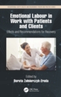 Emotional Labor in Work with Patients and Clients : Effects and Recommendations for Recovery - eBook