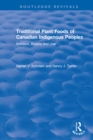 Traditional Plant Foods of Canadian Indigenous Peoples : Nutrition, Botany and Use - eBook