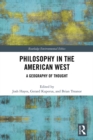 Philosophy in the American West : A Geography of Thought - eBook