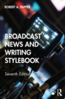 Broadcast News and Writing Stylebook - eBook