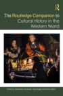 The Routledge Companion to Cultural History in the Western World - eBook