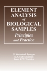 Element Analysis of Biological Samples : Principles and Practices, Volume II - eBook