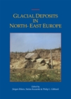 Glacial Deposits in Northeast Europe - eBook