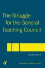 The Struggle for the General Teaching Council - eBook